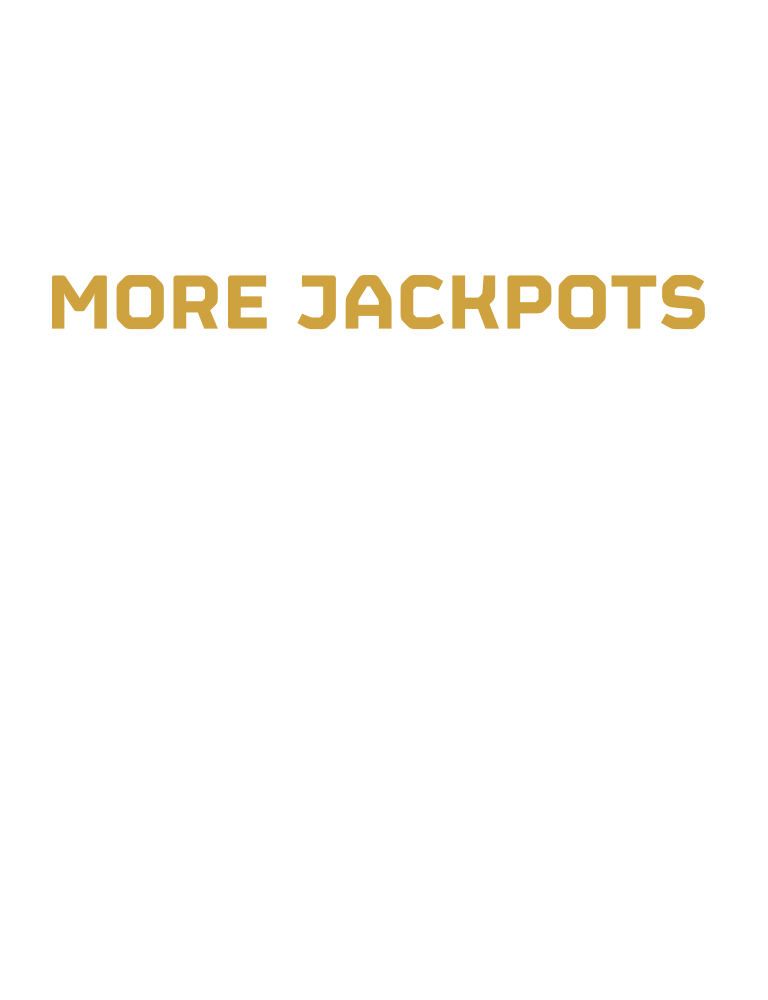 More Jackpots, more cash!