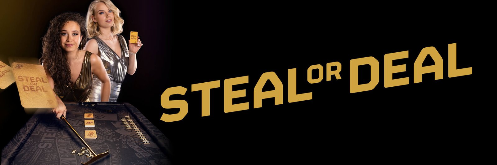 Steal or Deal