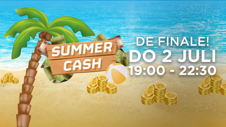 2 juli is het zover: de Summer Cash Finale! Ben jij erbij?
