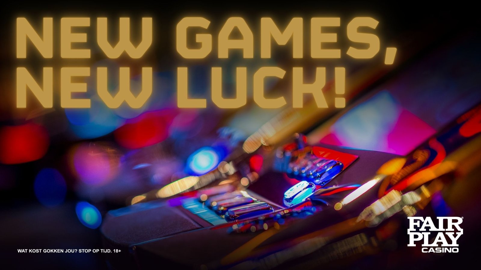 New games, new luck!